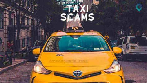 fake teksi|8 common taxi scams (and how to avoid them)